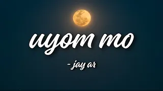 Download UYOM MO/ JAY AR (ORIGINAL SONG) MP3