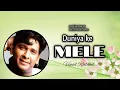 Download Lagu Duniya ke mele bahut hain//Vinod Rathod//90s evergreen bollywood song copyright free song