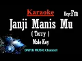 Download Lagu Janji Manis Mu Karaoke Terry Nada Pria/ Cowok/ Male key Fm Janji Manismu