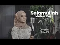 Download Lagu SALAMULLAH - MAHER ZAIN | Ima Zara Cover