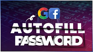 Farsamo | Sida loo xiro Passworka iskii isku buuxiya ee Facebook & Google | Autofill Password