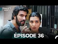 Download Lagu Diamants Noirs Épisode 36 (Doublage en Français)