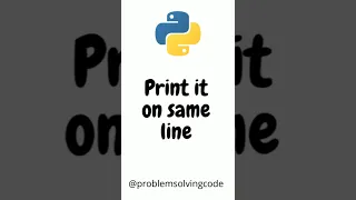 python printing on a same line quiz