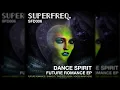 SFD006: Dance Spirit - Shake It [Superfreq]