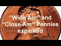 Wide AM and Close AM PENNIES EXPLAINED