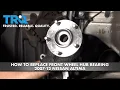 How to Replace Front Wheel Hub Bearing 2007-12 Nissan Altima