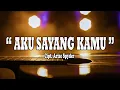 Download Lagu AKU SAYANG KAMU | ARIZE SPYDER