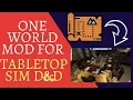 My Tabletop Sim D D Table Now Loads New Maps on the Fly One World Mod