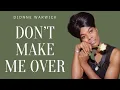 Colorized Enhancement: Dionne Warwick - Don’t Make Me Over (Live)