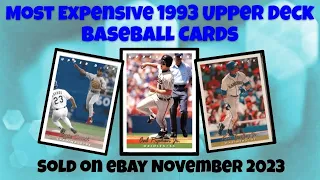 1993 Upper Deck Most Expensive eBay Sales Baseball Cards - November 2023