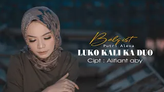 luko kali ka duo balqist putri alexa official music video 