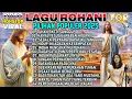 Download Lagu KUMPULAN LAGU ROHANI TERBAIK 2025 PALING POPULER - TUHAN PASTI SANGGUP