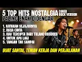 5 TOP HITS LAGU NOSTALGIA COVER ROCK VERSION 2025