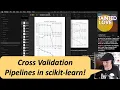 scikit learn Transformer Pipeline Cross Validation