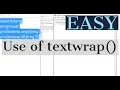 Use of textwrap in python python tutorial