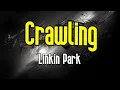 Download Lagu Crawling (KARAOKE) | Linkin Park