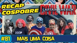 CAPITAO AMERICA: GUERRA CIVIL, RECAP COSPOBRE - MAIS UMA COISA