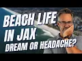 What It s Really Like Living by the Beach in Jacksonville FL Full Pros Cons of Beach Life