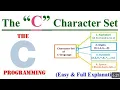 Character Set in C Programming Language Basic Concept Explained in