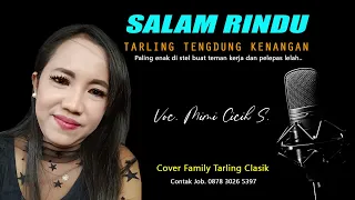 Download TARLING CIREBONAN KLASIK versi TENGDUNG || SALAM RINDU MP3