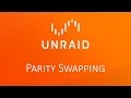 Unraid Quickie - Parity Swapping Procedures