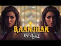 Download Lagu Raanjhan Mashup | Kriti Sanon | DJ Jeet Soolankki | Bollywwod Techno 2025 #bollytech
