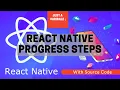React Native Progress Steps Just a Variable