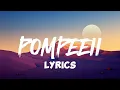 Download Lagu POMPEEII(lagu para casis) lyrics