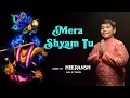 Download Lagu Mera Shyam Tu By Heeransh Vardhan (10 Year Old) - Hariharan | Krishna Bhajan | Krishna Forever