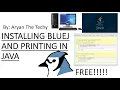 Printing in Java and installing BlueJ Java Programming