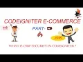 csrf security in codeigniter codeigniter ecommerce part-5