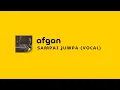 AFGAN - SAMPAI JUMPA || VOCAL