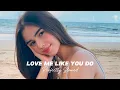 Download Lagu Love Me Like You Do (Perfectly Slowed+Lofi) - Ellie Goulding