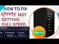 Xfinity Not Getting Full Speed - SOLVED Xfinity Slow Speed Issue in WIFI