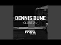 Close 2 U (Original Mix)
