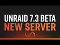 Unraid 7 3 Beta Set Up a New Server with Internal Boot