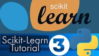 Scikit-Learn Tutorial 3 - Building SVC Model using scikit-learn