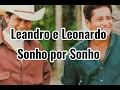 Download Lagu Sonho por Sonho - Leandro e Leonardo