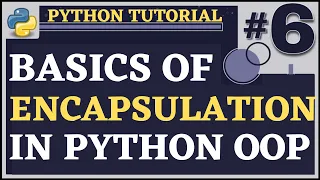 Encapsulation In Python Python Tutorial for Beginners Python