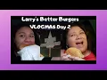 Larry s Better Burger Vlogmas Day 2 Mother Daughter Mukbang Eating Show