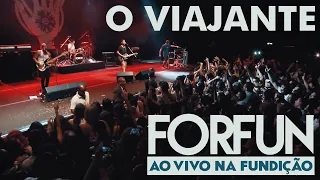 Forfun - O Viajante (Ao Vivo na Fundição)