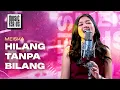Download Lagu MEISKA - HILANG TANPA BILANG | MUSIC FOR US