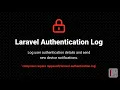 Laravel Authentication Log