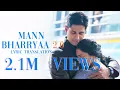 Download Lagu Mann Bharryaa 2.0 English Translation | Shershaah | Sidharth – Kiara | B Praak | Jaani