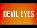 Download Lagu Hippie Sabotage - Devil Eyes (Golden) (Lyrics)