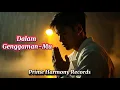 Download Lagu Dalam Genggaman-Mu – Lagu Slow Rock Religi Paling Menyentuh Hati | Doa di Tengah Luka dan Harapan