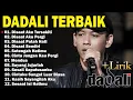 Download Lagu Dadali Lagu Favorit Saya || Lagu Sedih Terbaru Bikin Nangis ||  Kumpulan Lagu Dadali Terpopuler