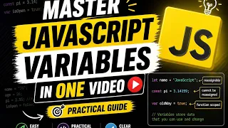 Master JavaScript Variables in One Practical Guide