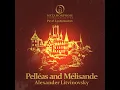 Pelléas et Mélisande: No. IX, Mélisande au rouet