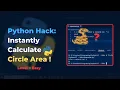 Calculate the Area of a Circle in Python with 4 Simple Lines of Code
